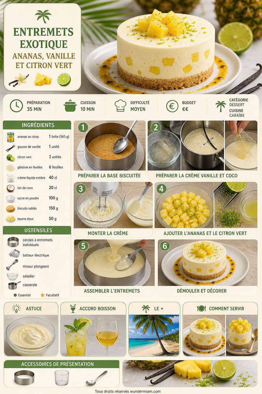 Fiche recette Recette d'entremets exotique ananas, vanille et citron vert Fiche recette Recette d'entremets exotique ananas, vanille et citron vert